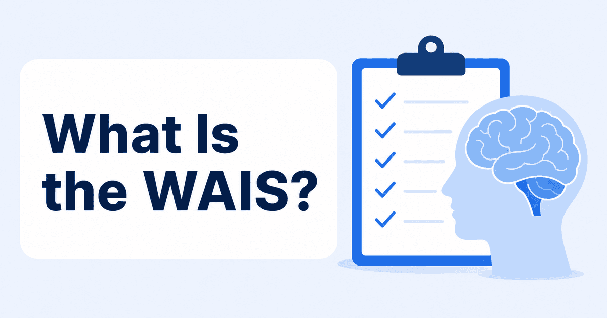 What Is the WAIS? The Difference Between Formal IQ Tests and Free Online Tests