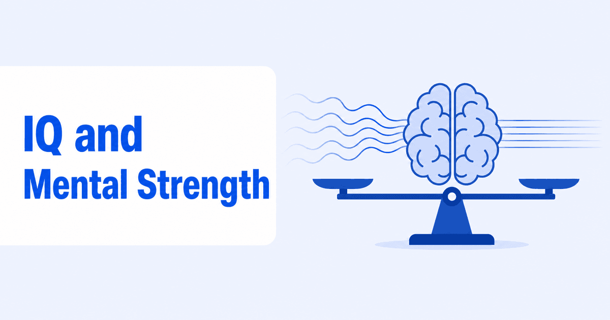 IQ and Mental Strength: Can You Think Your Way to Less Stress?
